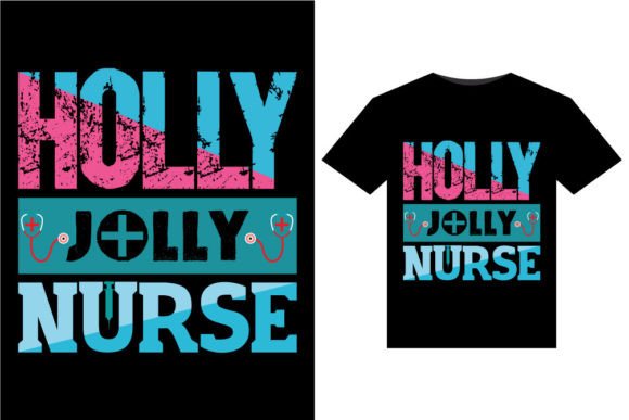 Holly Jolly Nurse T-Shirts Design