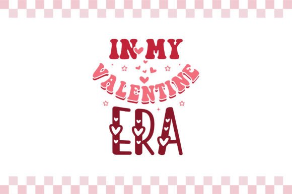 In My Valentine Era PNG, Retro Love SVG