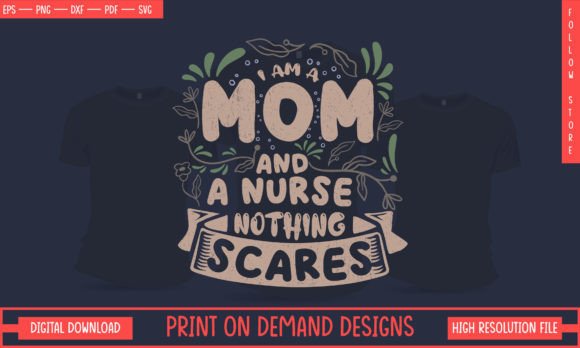 Nurse Mom Design for Your POD