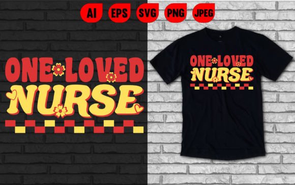 One Loved Nurse T-shirt