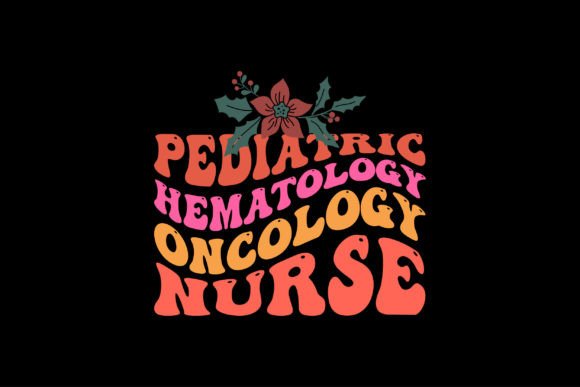 Pediatric Hematology Oncology Nurse
