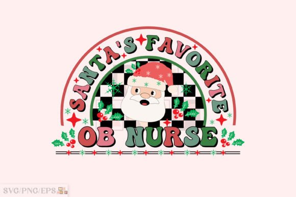 Santa’s Favorite OB Nurse Christmas PNG