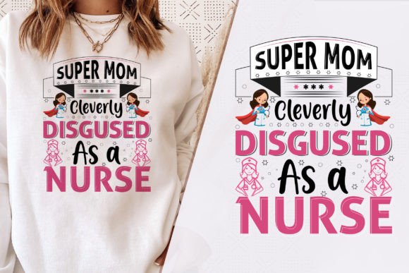 Super Mom As a Nurse Stylish T-Shirt