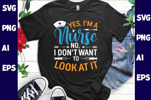 Yes, I’m a Nurse, No, I Don’t Want